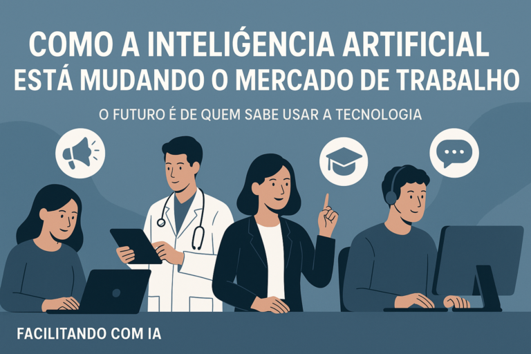 IA no Mercado de Trabalho 2025: Tendências, Impactos e Oportunidades 🚀